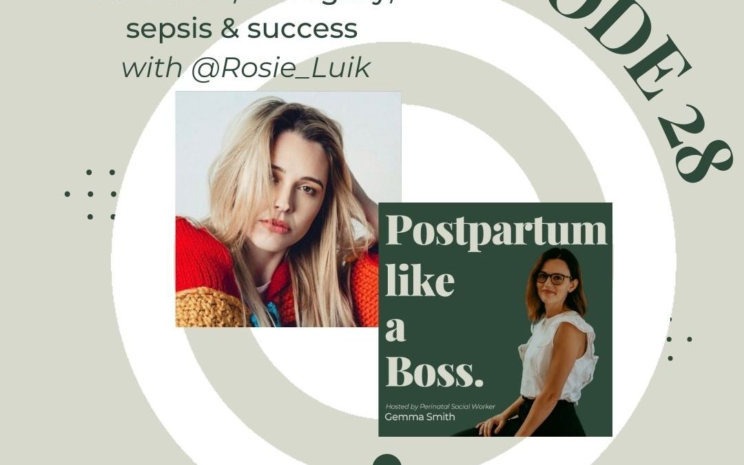 28 | Six babies, surrogacy, sepsis and success – With @rosie_luik