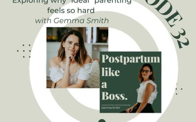 32 | Exploring why “ideal” parenting feels so hard – With Gemma Smith
