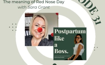 31 | The meaning of Red Nose Day – with Sara Grant
