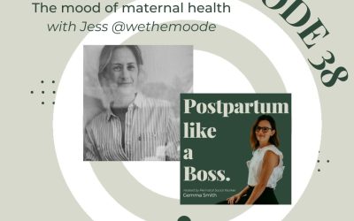 38 | The mood of maternal health – with Jess @wethemoode