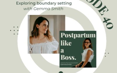 40 | Exploring boundary setting – With Gemma Smith