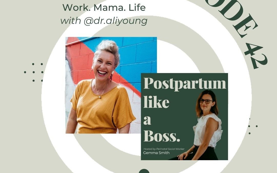42 | Work. Mama. Life – With @dr.aliyoung
